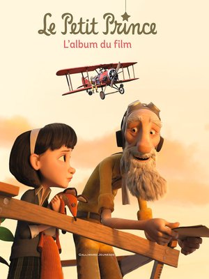 cover image of Le Petit Prince. L'album du film
